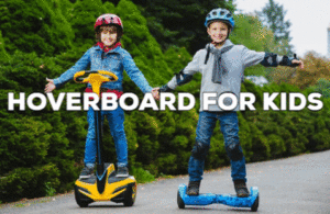  Best kids hoverboard